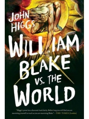 William Blake Vs. The World