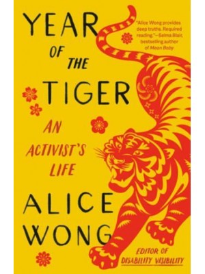 Year of the Tiger An Activist's Life