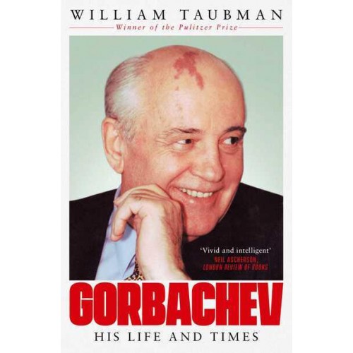 Gorbachev His Life and Times