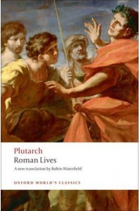 Roman Lives A Selection of Eight Lives - Oxford World's Classics