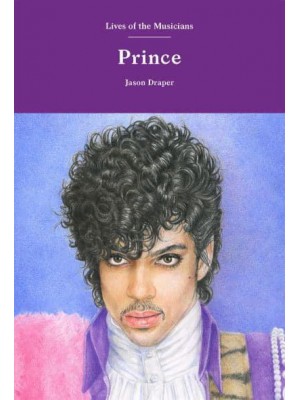 Prince - Lives of the Musicians