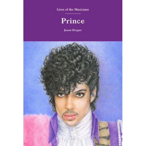 Prince - Lives of the Musicians
