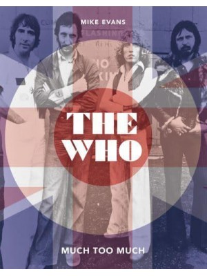 The Who Much Too Much