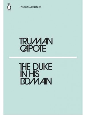 The Duke in His Domain - Penguin Modern