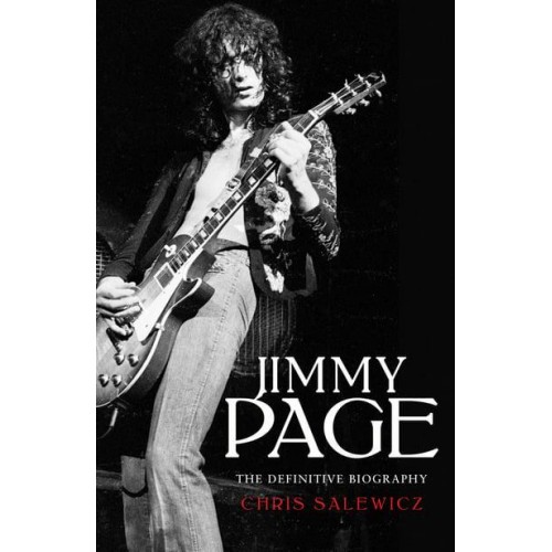 Jimmy Page The Definitive Biography