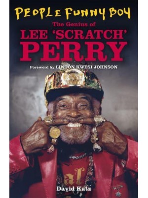 People Funny Boy The Genius of Lee 'Scratch' Perry