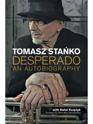 Desperado An Autobiography - Popular Music History
