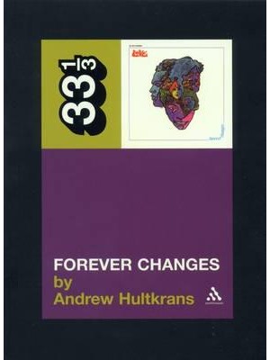 Forever Changes - 33 1/3