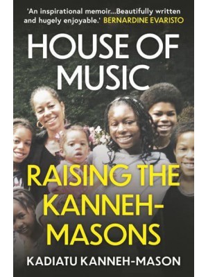 House of Music Raising the Kanneh-Masons