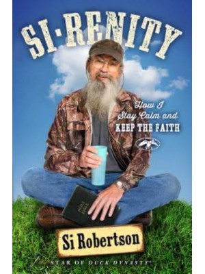 Si-Renity How I Stay Calm and Keep the Faith