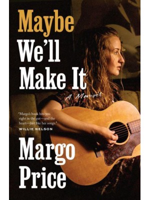 Maybe We'll Make It A Memoir - American Music Series