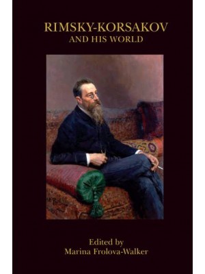Rimsky-Korsakov and His World - The Bard Music Festival