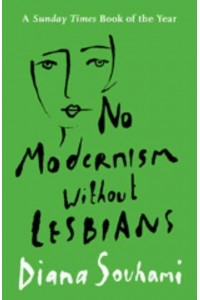 No Modernism Without Lesbians