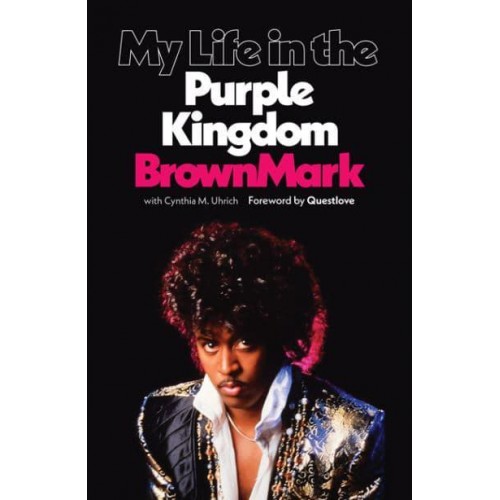 My Life in the Purple Kingdom