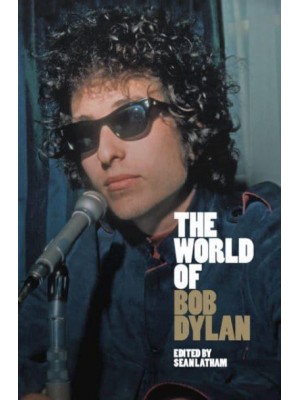 The World of Bob Dylan