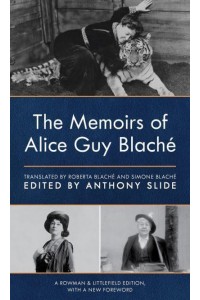 The Memoirs of Alice Guy Blaché