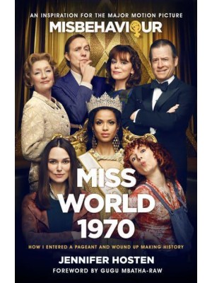 Miss World 1970 How I Entered A Pageant And Wound Up Making History