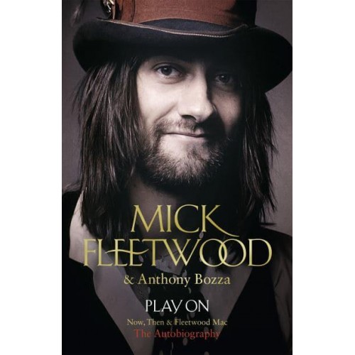 Play On Now, Then & Fleetwood Mac : The Autobiography