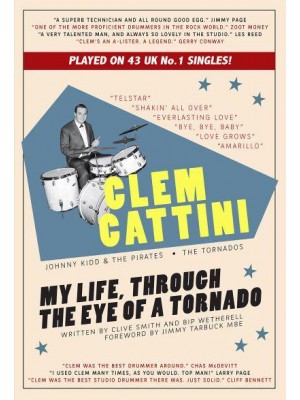 Clem Cattini My Life, Through the Eye of a Tornado