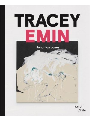 Tracey Emin - Art File