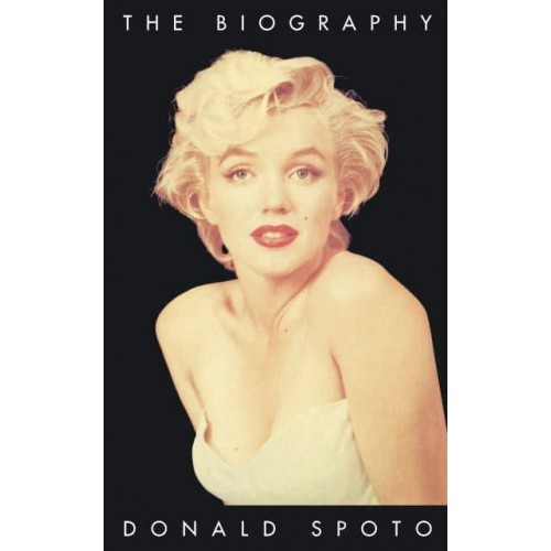Marilyn Monroe The Biography