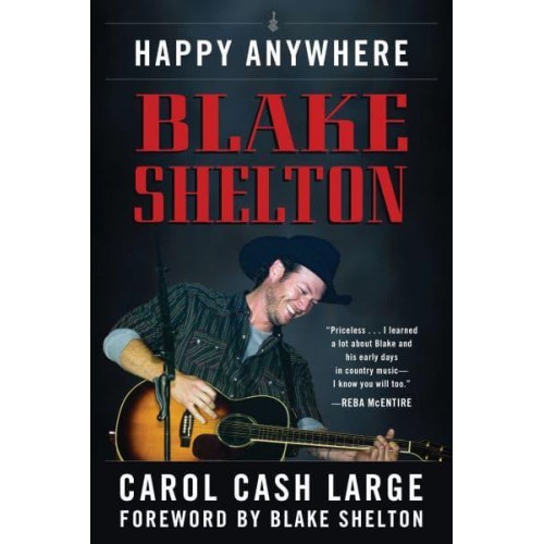 Blake Shelton Happy Anywhere