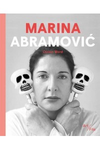 Marina Abramovic - Art File