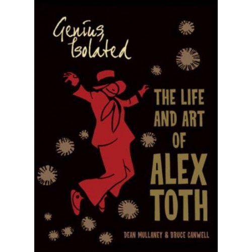 Genius, Isolated The Life and Art of Alex Toth