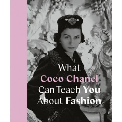 What Coco Chanel Can Teach You About Fashion - Icons With Attitude
