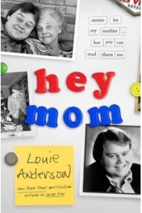 Hey Mom Stories for My Mother, But You Can Read Them Too