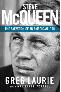 Steve McQueen The Salvation of an American Icon