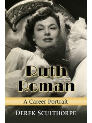 Ruth Roman A Career Portrait