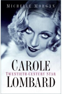 Carole Lombard Twentieth-Century Star