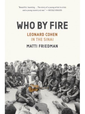 Who By Fire Leonard Cohen in the Sinai
