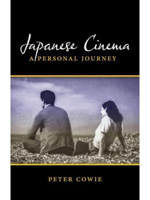 Japanese Cinema A Personal Journey