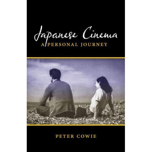 Japanese Cinema A Personal Journey