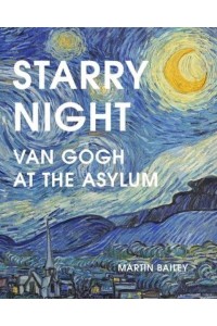 Starry Night Van Gogh at the Asylum