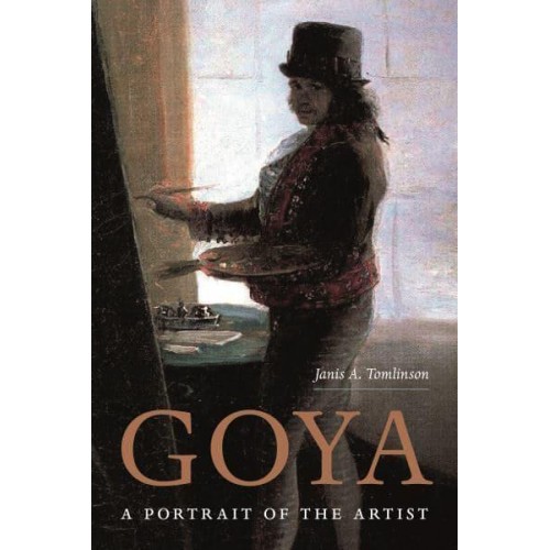 Goya A Portrait of the Artist