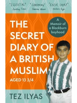 The Secret Diary of a British Muslim Aged 13 3/4