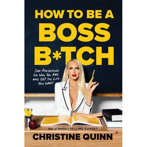 How to Be a Boss B*tch