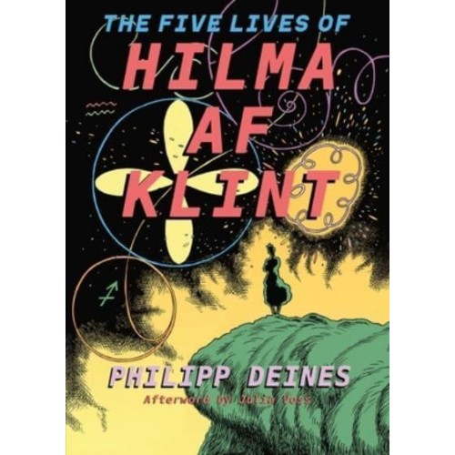 The 5 Lives of Hilma Af Klint