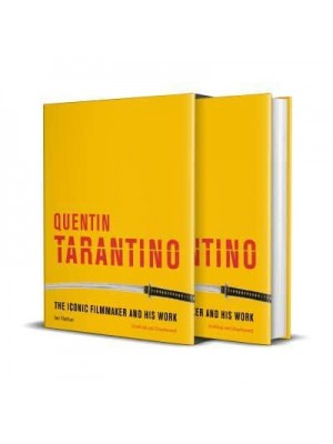 Quentin Tarantino The Iconic Filmmaker and His Work - Iconic Filmmakers Series