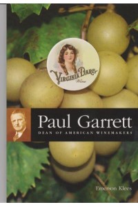 Paul Garrett Dean of American Winemakers