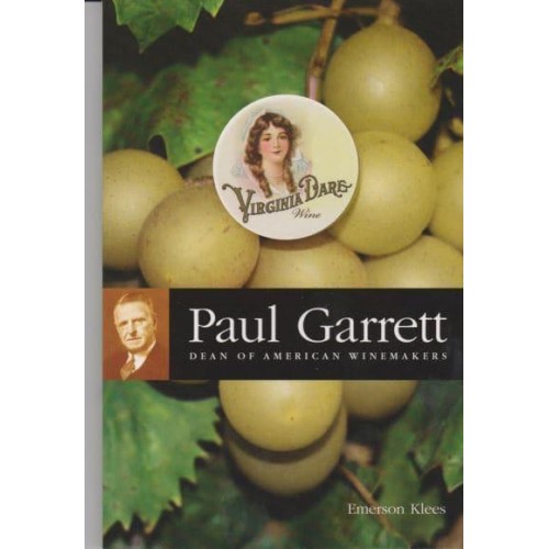 Paul Garrett Dean of American Winemakers