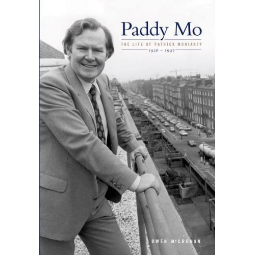 Paddy Mo The Life of Patrick Moriarty 1926-1997
