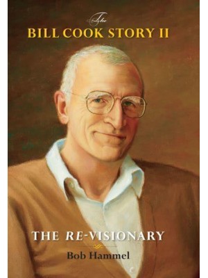 The Bill Cook Story II The Re-Visionary