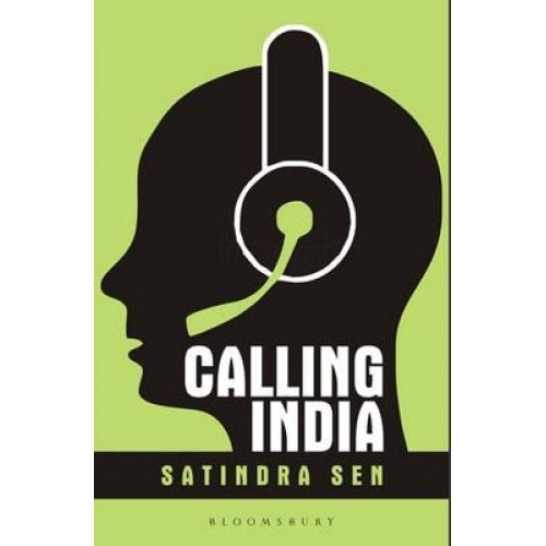 Calling India How India Became the Offshoring Capital of the World