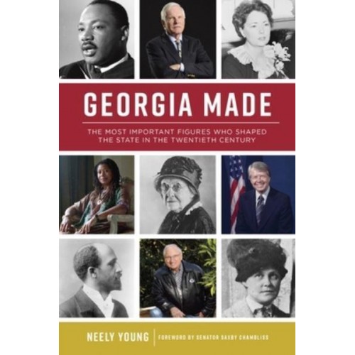 Georgia Made The Most Important Figures Who Shaped the State in the 20th Century
