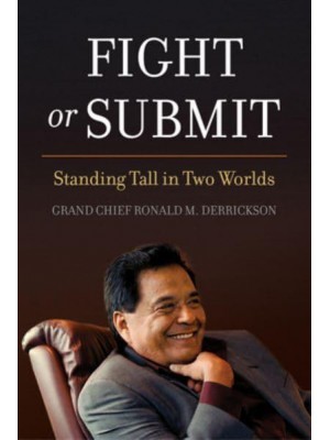 Fight or Submit Standing Tall in Two Worlds