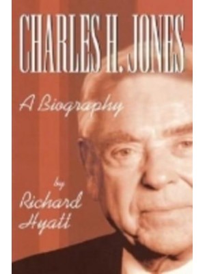 Charles H. Jones A Biography